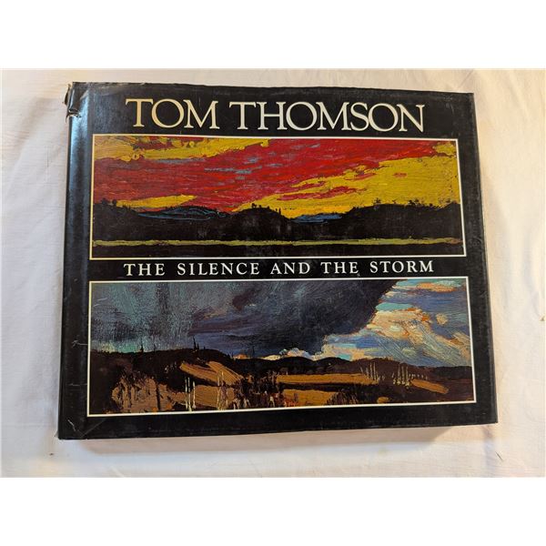 The Silence and the Storm Tom Thomson Harold Town & David P Silox