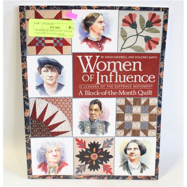"WOMEN OF INFLUENCE" BLOCK QUILTING PATTERN BOOK