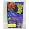 Image 1 : WILD FLOWERS OF EDMONTON & CENTRAL ALBERTA BOOK