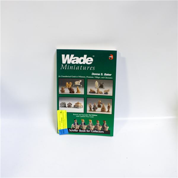 WADE MINIATURE UNOFFICIAL COLLECTOR GUIDE