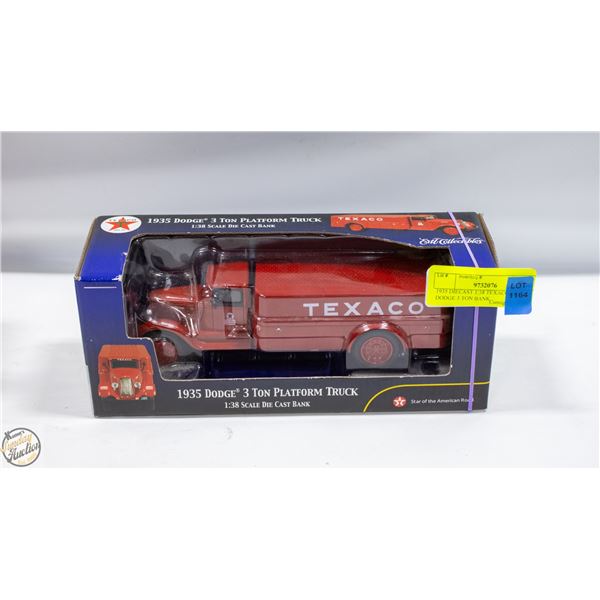 1935 DIECAST 1:38 TEXACO ERTL DODGE 3 TON BANK