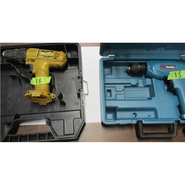2 CORDLESS DRILLS (MAKITA & DEWALT) & CASES (NO CHARGERS)