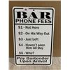 Image 1 : Metal Sign - Bar Phone Fees
