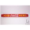 Image 1 : Vintage metal and porcelain " Iced Coca-Cola Here" 31 1/2"L X 3" W