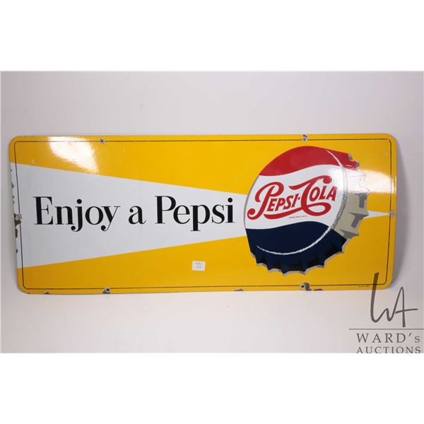 Vintage metal and porcelain  Enjoy A Pepsi  advertising sign, marked P & M Orillia and P.M.24E,  12 