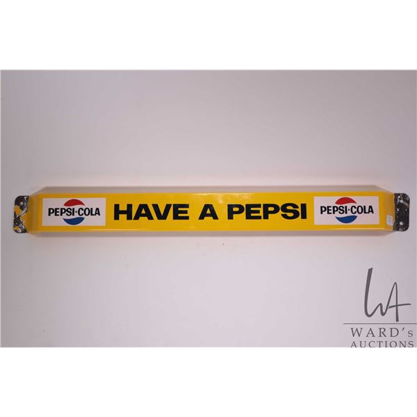 Vintage metal and porcelain   Have A Pepsi  door push 31 1/2  L X 3  W