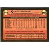 Image 2 : 1989 TOPPS SANDY ALOMAR ROOKIE CARD