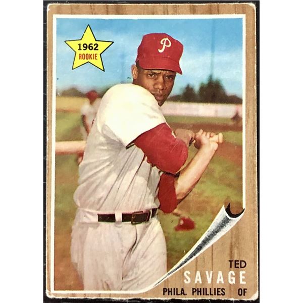 1962 TOPPS TED SAVAGE ROOKIE CARD