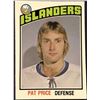 Image 1 : 1976-77 O-PEE-CHEE NHL HOCKEY PAT PRICE ROOKIE CARD