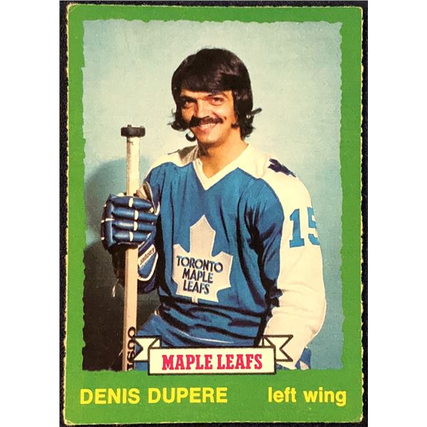 1973-74 O-PEE-CHEE NHL HOCKEY DENIS DUPERE