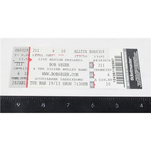 #937 Bob Segar Silver Bullet 2013 Ticket Stub