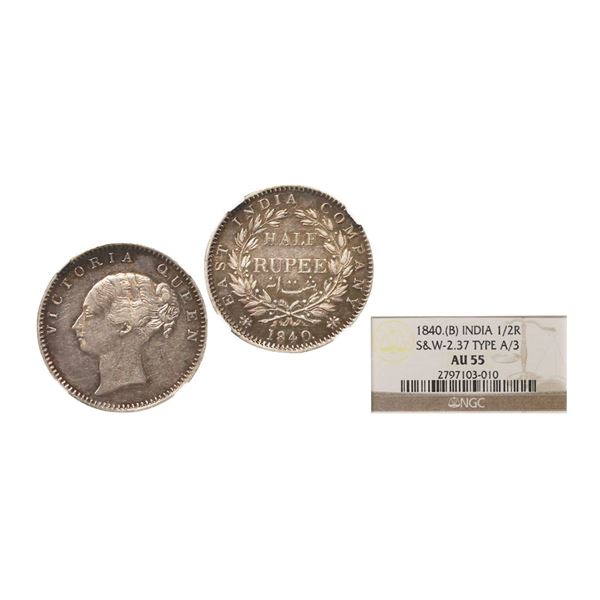 Victoria Queen, CL, Silver 1/2 Rupee, 1840, Bombay Mint, Graded By NGC AU55, Rare.