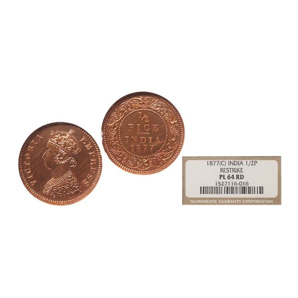 Victoria Empress, Copper 1/2 Pice, 1877, Calcutta Mint, Re-Strike, Graded By NGC PL64 RD, 