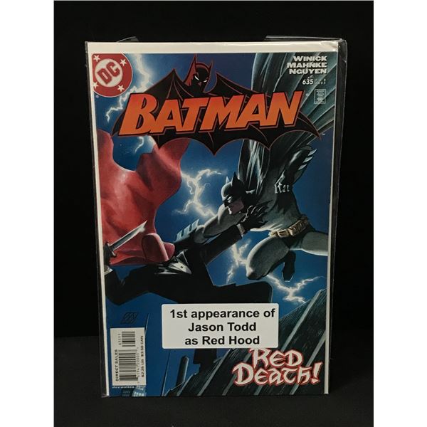 BATMAN #635 1ST APP JASON TODD AS RED HOOD - DC COMICS