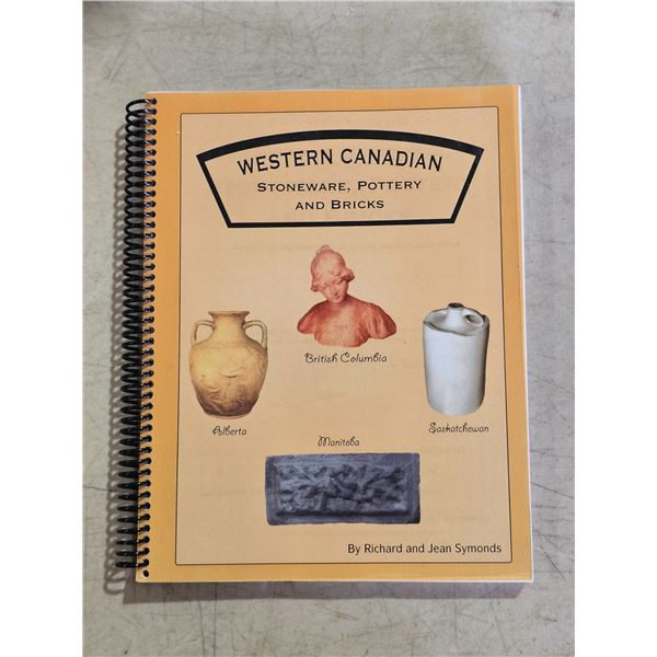Western Canada Stoneware, Pottery and Bricks book