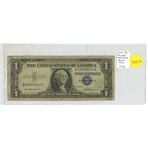 U.S. 1957 $1 Silver Certificate. Blue Seal. At one time, you could go to a U.S. bank and demand a Si