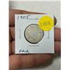 Image 1 : 1905 Canadian Silver 25 Cents. Key Date. Fair-2 with readable date.