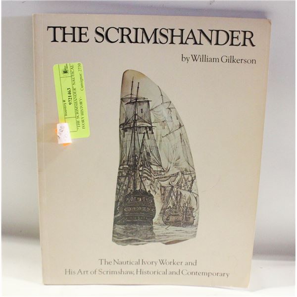 "THE SCRIMSHANDER" NAUTICAL IVORY HISTORY-