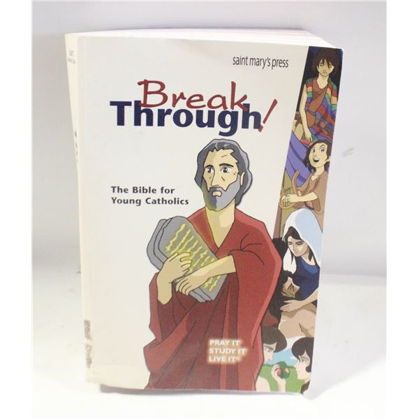 BREAK TROUGH BIBLE FOR YOUNG CATHOLICS