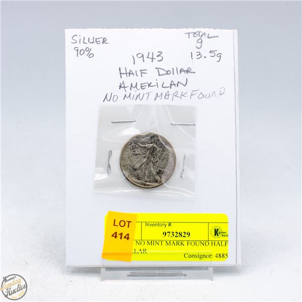 1943 NO MINT MARK FOUND HALF DOLLAR