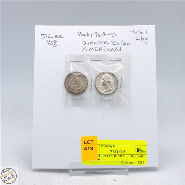 2 EACH 1964-D QUARTER DOLLAR SILVER