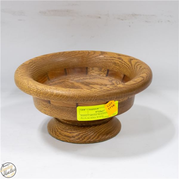 HAND CARVED WOODEN BOWL PLUS ACADIA WOOD