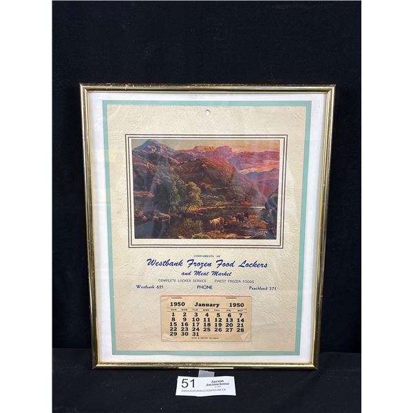 A Nicely Framed 1950 Westbank Frozen Food Lockers Calander Peachland BC
