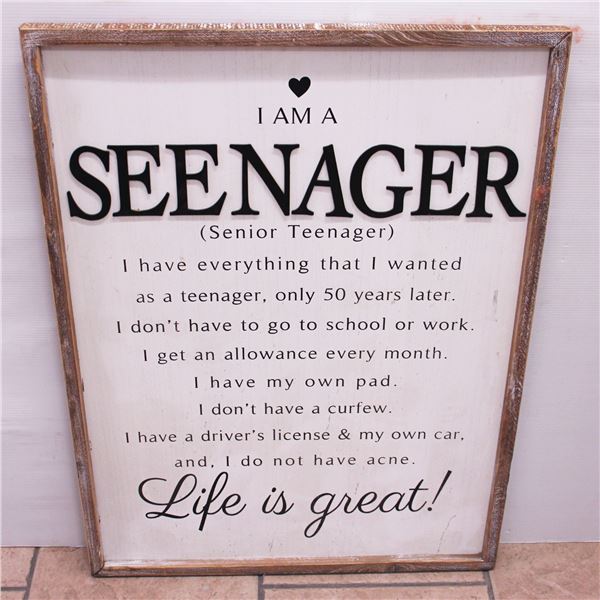 "I AM A SEENAGER" HOME DECOR SIGN