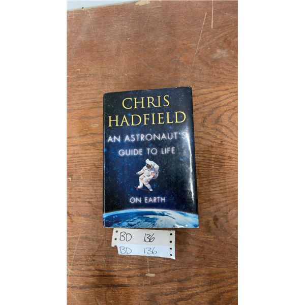 Astronaut Chris Hadfield Hard Cover Book