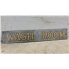 Image 5 : Vintage "Wash Room" Metal Sign with Yellow Block Lettering, 4 × 22 1/2”
