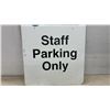 Image 4 : Manitoba Public Insurance Staff Parking Only Metal Sign, 30 × 24”