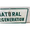 Image 4 : Natural Regeneration Do Not Cut Metal Sign, 12 × 18”