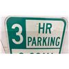 Image 5 : Two street signs: Metal, 3 HR Parking and Plastic Reserved Parking, 18 × 12”