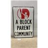 Image 1 : Vintage 1968 BPPCI "A Block Parent Community" Metal Sign, 35 × 24”