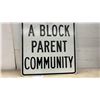 Image 7 : Vintage 1968 BPPCI "A Block Parent Community" Metal Sign, 35 × 24”