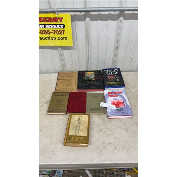 Lot of Vintage Books Including Stolen Valor, Nostradamus, The Squaw Man, War Songs