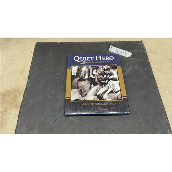 “Quiet Hero: The Ken Ploen Story,” Signed by Ken Ploen, Like New