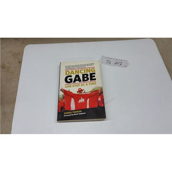 "Dancing Gabe: One Step at a Time," Signed by "Dancing Gabe" and Langlois