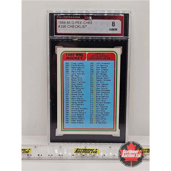 1984-85 O-Pee-Chee #396 Checklist (Certified KSA 8 NMM)