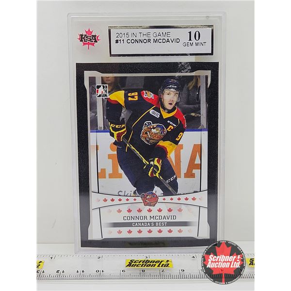 2015 In the Game #11 Connor McDavid : Otters (Certified KSA 10 GEM MINT)