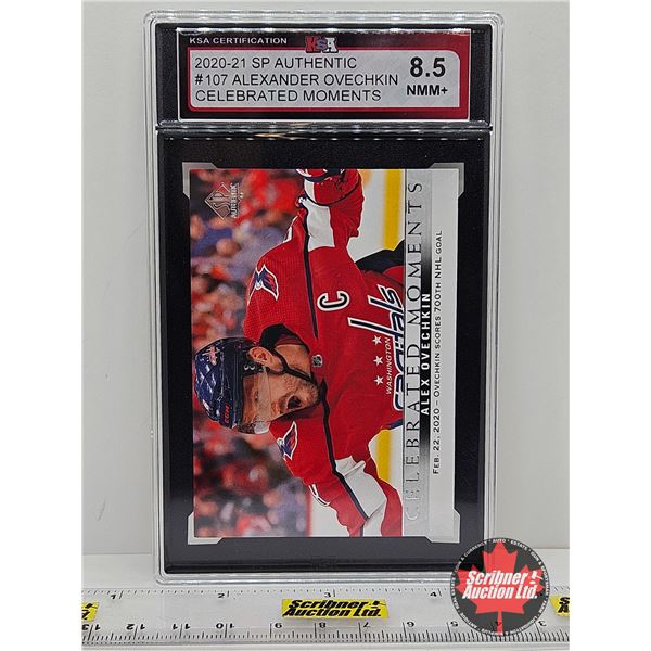 2020-21 SP Authentic #107 Alexander Ovechkin Celebrated Moments : Capitals (Certified KSA 8.5 NMM+)