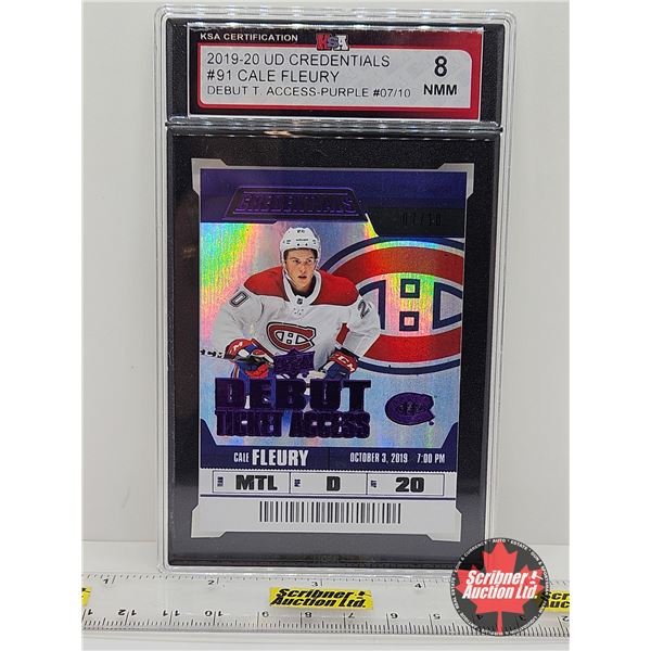 2019-20 UD Credentials #91 Cale Fleury Debut T. Access-Purple : Canadiens (Certified KSA 8 NMM)