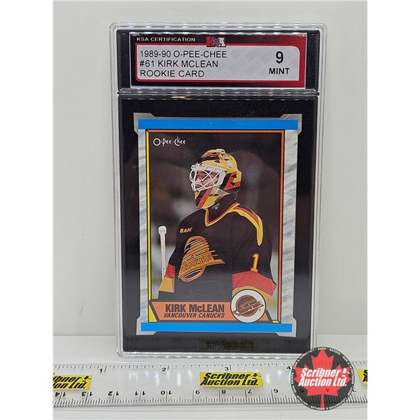 1989-90 O-Pee-Chee #61 Kirk McLean Rookie Card : Canucks (Certified KSA 9 MINT)