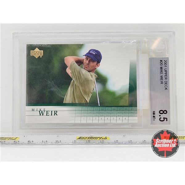 2001 Upper Deck #20 Mike Weir Golf Card (Certified Beckett 8.5 NM-MT+)