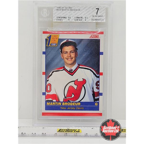 1990-91 Score #439 Martin Brodeur : Devils (Certified Beckett 7 NEAR MINT)
