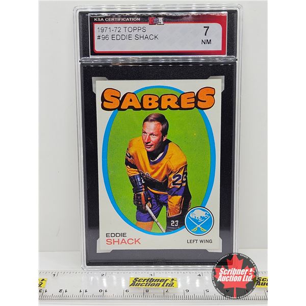 1971-72 Topps #96 Eddie Shack : Sabres (Certified KSA 7 NM)
