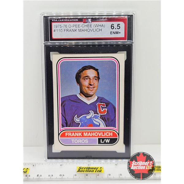 1975-76 O-Pee-Chee (WHA) #110 Frank Mahovlich : Toros (Certified KSA 6.5 ENM+)