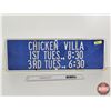 Image 1 : Double Sided Aluminum Sign : " Chicken Villa" (Measures : 8"H x 24"W)