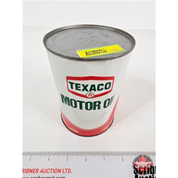 TEXACO Motor Oil Can (Full) (Measures : 5-1/2"H x 4"Dia)