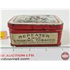 Image 3 : Repeater Fine Cut Tobacco Tin  (Measures : 1-1/2"H x 3-1/2"W x 2-3/4"D)
